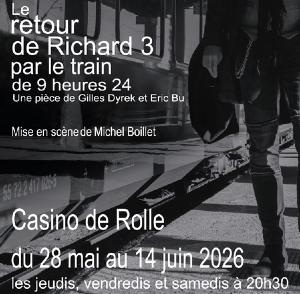 Le retour du Richard 3 par le train de 9 heures 24