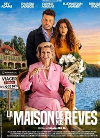 'La Maison de nos r�ves