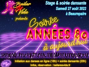 Stage + soire Annes 80  aujourdhui