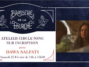 Atelier circle song avec DAWA SALFATI
