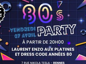 80's party au chope & compagnie Rennes ouest