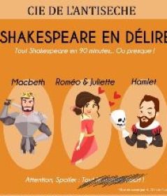 Shakespeare en dlire 