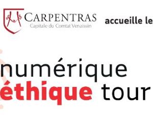 Numrique Ethique Tour,  Carpentras