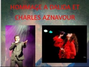 Hommage  Dalida et Charles Aznavour 