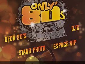 !!! ONLY 80s - soire Nostalgie au Wex !!!