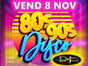 Soire Disco ANNE 80'S & 90'S