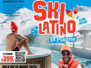 SKI LATINO : vacances & danse (350 places !!!)