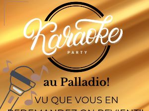   Karaoke au palladio