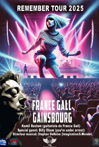 France GALL - GAINSBOURG : Remember Tour 2025