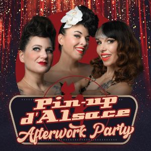 Pin-Up d'Alsace Afterwork Party