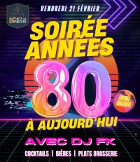 Soire annes 80  aujourd'hui 