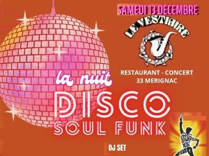La nuit DISCO   au Vestiaire M�rignac sans repas